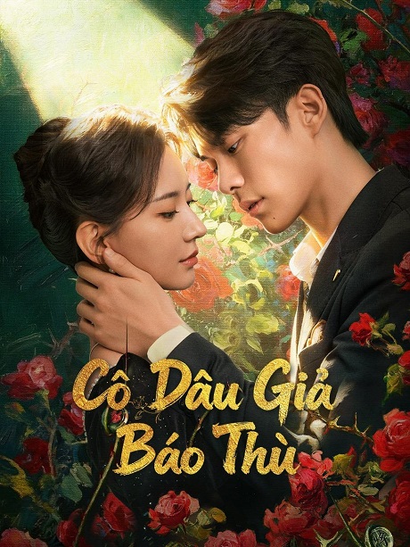 Cô Dâu Giả Báo Thù
